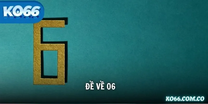 đề về 06