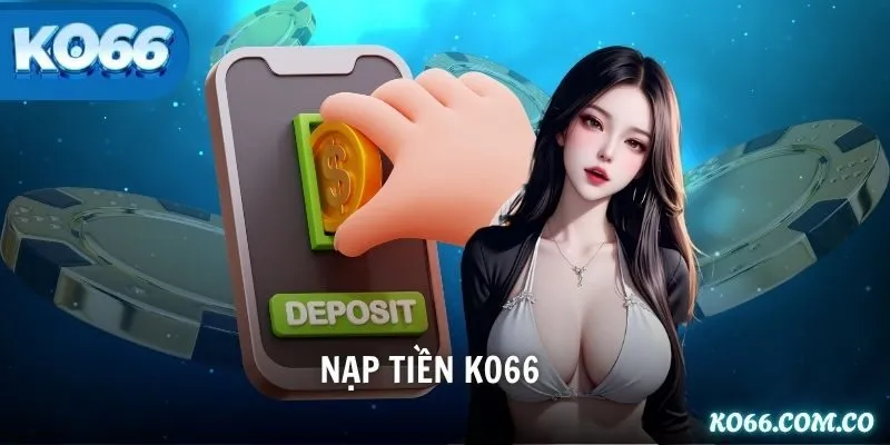 nạp tiền KO66